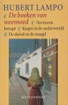 Lampo, Hubert - De boeken van weemoed: Hermione betrapt; Kasper in de onderwereld; De duivel en de maagd Lampo, Hubert - De boeken van weemoed: Hermione betrapt; Kasper in de onderwereld; De duivel en de maagd