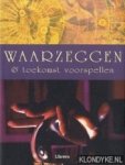 Verner-Bonds, Lilian - Waarzeggen & toekomst voorspellen: ontdek uw helderziende gaven