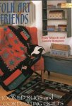 Polly Minick; Laurie Simpson - Folk Art Friends: Hooked Rugs and Coordinating Quilts (That Patchwork Place)