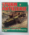 Kurowski, Franz.  Tornau, Gottfried. - Sturmartillerie, Die dramatische Geschichte einer Waffengattung 1939-1945.