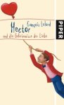 François Lelord - Hector und die Geheimnisse der Liebe