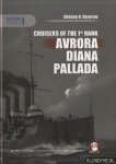Skvorcov, Aleksiey V. - Cruisers of the 1st Rank. Avrora, Diana, Pallada
