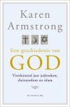 K. Armstrong - Een geschiedenis van God vierduizend jaar jodendom, christendom en islam