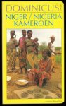 Bentum, Ad van - Dominicus reisgids Niger, Nigeria, Kameroen, Centraal Afrikaanse republiek