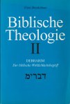 Breukelman, Frans H. - Bijbelse theologie: Debharim : der biblische Wirklichkeitsbegriff des Seins in der Tat