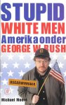 Margaret Moore - Stupid White Men