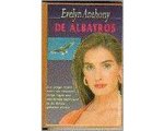 Evelyn Anthony - De Albatros Evelyn Anthony - De Albatros