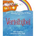 Hartman, Bob met ill. van Krisztina Kallai Nagy - Vertelbijbel, meer dan 70 verhalen speciaal om voor te lezen