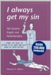 RIJKENS, Maarten H. - I always get my sin
