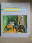  - Vincent van gogh en de moderne kunst / 1890-1914 / druk 1