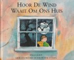 Leavy, Una - HOOR DE WIND WAAIT OM ONS HUIS