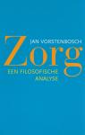 Vorstenbosch, Jan - Zorg / een filosofische analyse