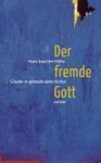 Hans-Joachim Höhn - Der fremde Gott