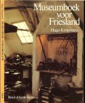 Kingmans, Hugo .. Omslag ontwerp Peter Kock  Voorkant omslag 1980 Werkplaats van een zilversmid - Museumboek voor Friesland