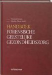 Groen, Herman, Marijke Drost - Handboek forensische geestelijke gezondheidszorg