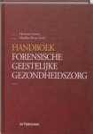 Groen, Herman, Marijke Drost - Handboek forensische geestelijke gezondheidszorg