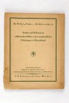 Pessler, Dr Wilhelm/ Scheidt, Dr Walter - Anlage und Arbeitsweise volksumskundlicher und rassenkundlicher Erhebungen in Deutschland