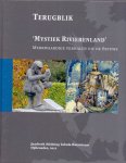 Van Hemmen F. Potjer M  en Van Veen Liefrink ( redactie) (ds1223) - Terugblik, Mystiek Rivierenland , merkwaardige verhalen uit de Betuwe