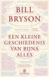 Bill Bryson - Kleine geschiedenis van bijna alles