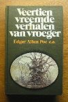 Poe, Edgar Allan e.a. - Veertien vreemde verhalen van vroeger