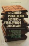 Eric Maerteleire - Over zinnenprikkelende oesters en verslavende chocolade De antwoorden op de meest gestelde vragen over voeding