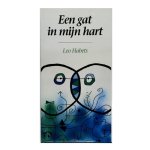 L. Habets - Een gat in mijn hart