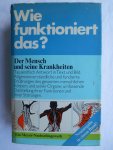 Ahlheim, Karl-Heinz (Hrsg) - Wie funktioniert das?