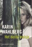 Wahlberg, Karin - Het derde meisje