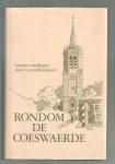 Koekkoek, Gerard - R0ndom de Coeswaerde, Larense vertellingen door ....... Koekkoek, Gerard - R0ndom de Coeswaerde, Larense vertellingen door .......