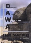 Lippmann, Harry - Katalog der Publikationen und Deienstleistungen des DAWA - Deutsches Atlantikwall Archiv