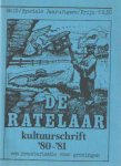 Redaktiekollectief - De Ratelaar. Kultuurschrift '80-'81 Een inventarisatie voor Groningen