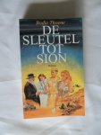Thoene, Bodie B - De Kronieken van Sion (deel 7. De sleutel tot Sion)