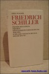 Staiger, Emil. - Friedrich Schiller. Fremde des Lebens. Freiheit. Moglichkeiten der Dichtung. Theater. Schiller und das Schiksal. De Dichtung.