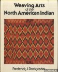 Dockstader, Frederick J. - Weaving Arts of the North American Indian
