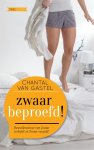 Chantal van Gastel, Chantal van Gastel - Zwaar beproefd!