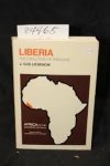 Liebenow, J. Gus - Liberia The Evolution of Privilege