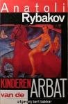 Rybakov Anatoli - Kinderen van de Arbat