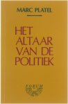 Platel - Het altaar van de politiek / Forumreeks / 10