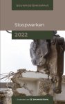 Arno Vonk; Marc Hengstmangers; Abdullah Altintas - Bouwkostenkompas Sloopwerken 2022