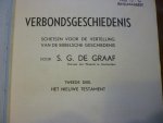 Graaf S. G. de - Verbondsgeschiedenis  oude en nieuwe testament 2 delen