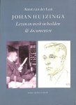 Lem, Anton van der - Johan Huizinga. Leven en werk in beelden & documenten Lem, Anton van der - Johan Huizinga. Leven en werk in beelden & documenten