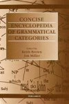 K. (UNIVERSITY OF CAMBRIDGE,  UK) Brown ; J. (University of Edinburgh, UK) Miller - Concise Encyclopedia of Grammatical Categories