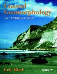 Bird, Eric C. F. - Coastal Geomorphology An Introduction