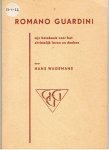 Wagemans, Hans - Romano Guardini - zijn betekenis voor het christelijk leven en denken