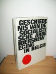 Dhondt, Jan (hoofdredactie) - Geschiedenis van de socialistische arbeidersbeweging in België