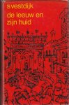 Vestdijk, Simon - De leeuw en zijn huid. Een Venetiaanse kroniek. Vestdijk, Simon - De leeuw en zijn huid. Een Venetiaanse kroniek.