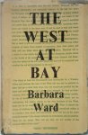 Barbara Ward - The West at Bay