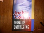 Collins, J. - Dodelijke omhelzing