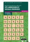 L.M. van Rees, D.K. Nijhuis - VPS Arbeidsrecht Sociale Zekerheid 2021-2022 Opgavenboek