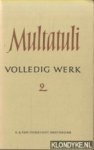 Multatuli - Volledig werk 2